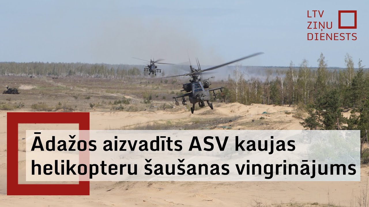 ASV kaujas helikopteri «Apache» vingrinās Ādažos ASV kaujas helikopteri «Apache» vingrinās Ādažos